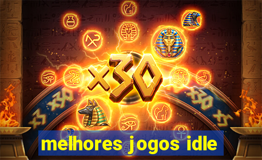 melhores jogos idle